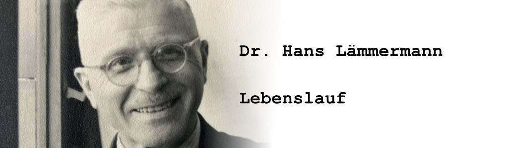 Dr. Hans Lämmermann - Lebenslauf